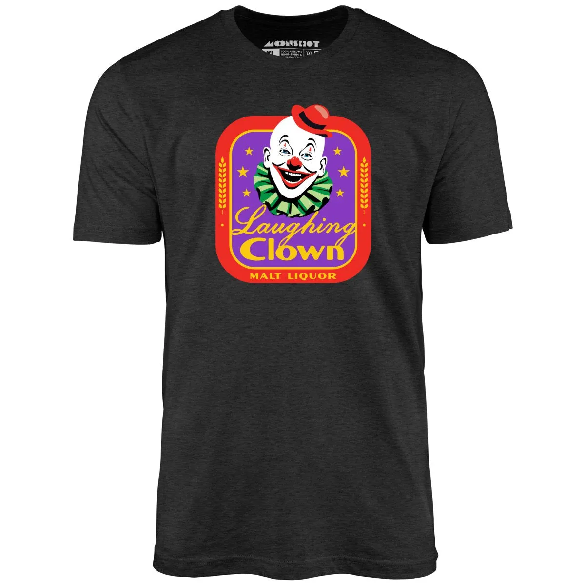 Laughing Clown Malt Liquor - Unisex T-Shirt