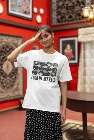 Look in my Eyes - Unisex Oversized Cotton Graphic Printed T-Shirt