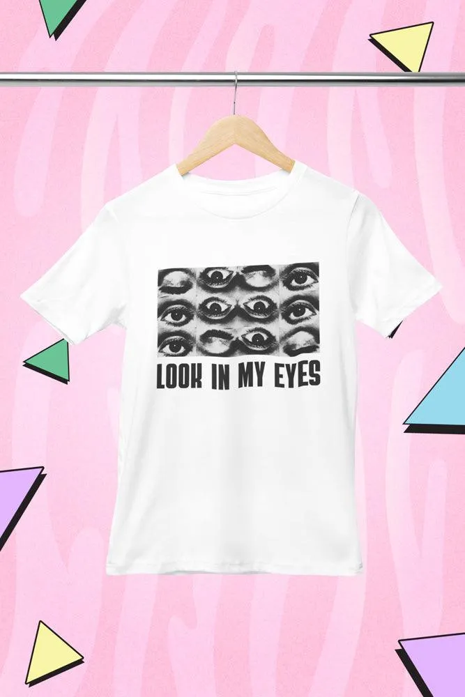 Look in my Eyes - Unisex Oversized Cotton Graphic Printed T-Shirt