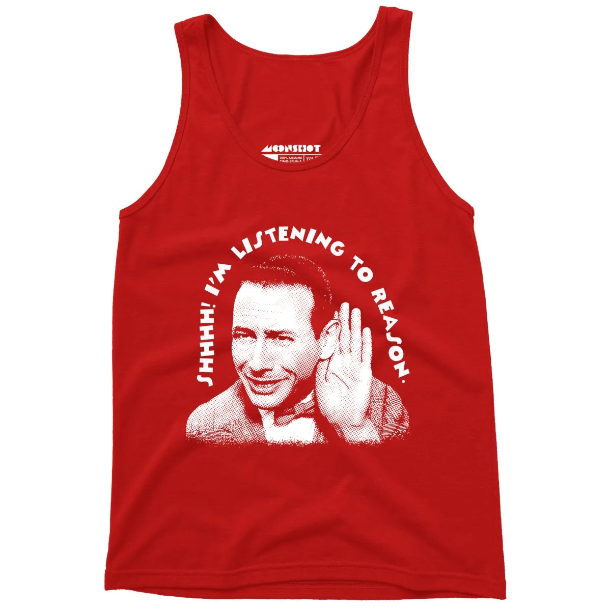 Shhhh I'm Listening to Reason - Unisex Tank Top