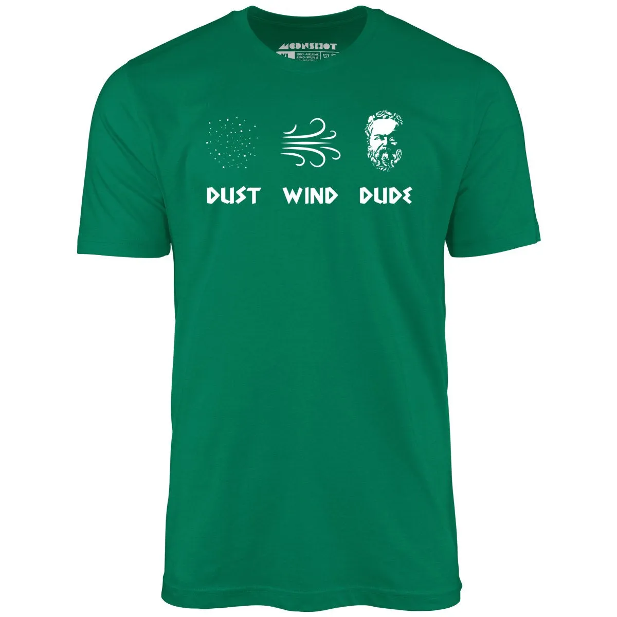 Socrates - Dust, Wind, Dude - Unisex T-Shirt